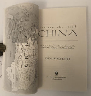 The Man Who Loved China: The Fantastic Story Of The Eccentric Scientist Who Unlocked The Mysteries Of The Middle Kingdom,Used