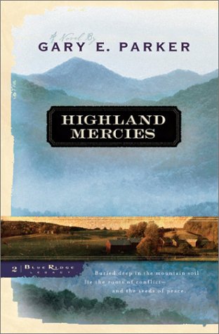 Highland Mercies (Blue Ridge Legacy, Book 2),Used