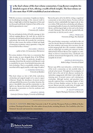 Acts: An Exegetical Commentary: (Acts 24:128:31, Volume 4 of a Comprehensive Cultural & Contextual Exegesis of the Acts of the ,Used