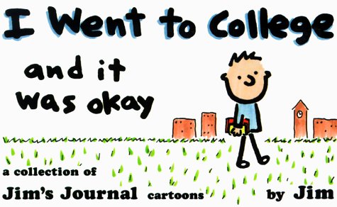 I Went To College, And It Was Okay,Used