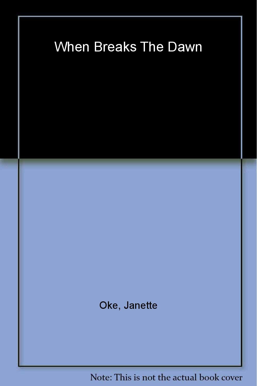 When Breaks the Dawn (Canadian West #3),New