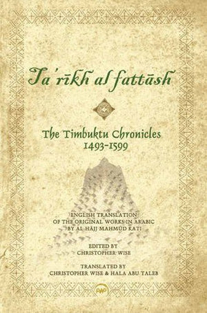 Timbuktu Chronicles 14931599, Ta'rikh al Fattash,Used