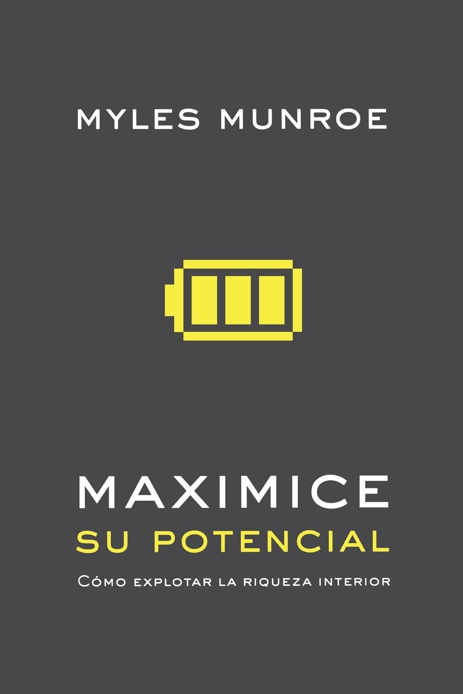Maximizing Your Potential (Spanish Edition): Cmo explotar la riqueza interior,Used