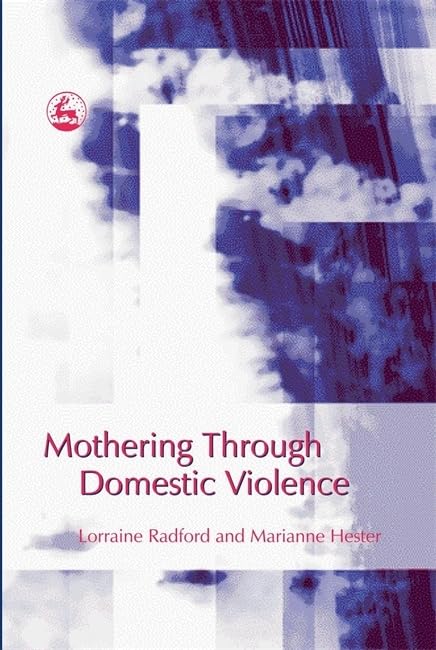 Mothering Through Domestic Violence,Used