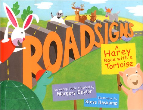Roadsigns: A Harey Race with a Tortoise,New