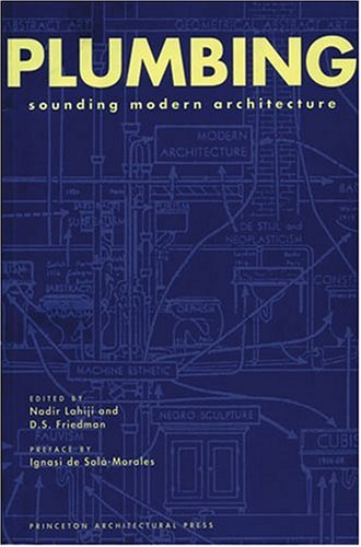 Plumbing: Sounding Modern Architecture,Used