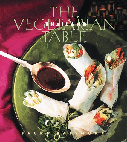 The Vegetarian Table  Thailand: Thailand,Used