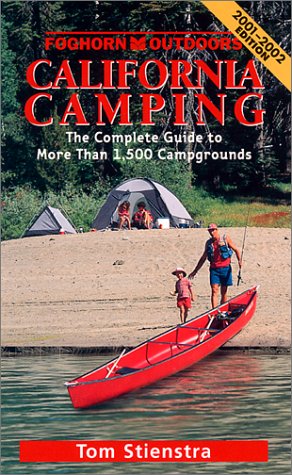 California Camping: The Complete Guide to More Than 1,500 Campgrounds (Moon California Camping),New