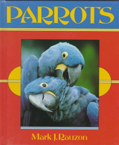 Parrots (First Book),Used