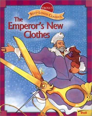 The Emperor's New Clothes (Troll's BestLoved Classics),Used