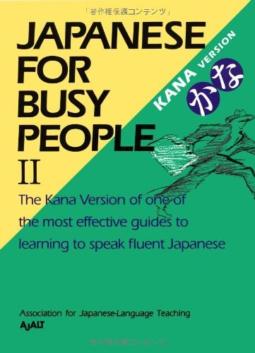 Japanese For Busy People (Kana Version) Vol. Ii