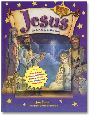 Jesus: The Birthday of the King (Hansen, Janis, Bible Adventure Club.),Used
