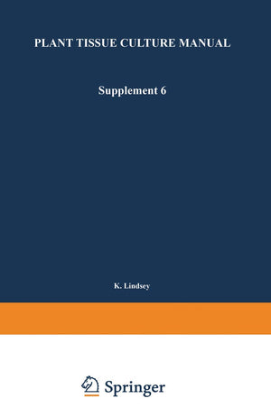 Plant Tissue Culture Manual: Supplement 6,Used
