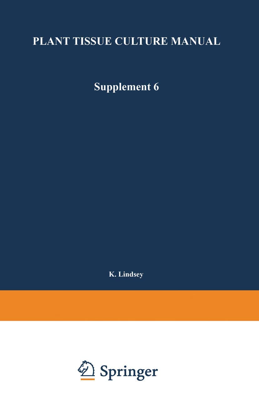 Plant Tissue Culture Manual: Supplement 6,Used