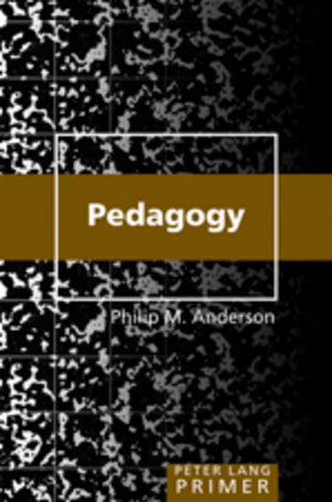 Pedagogy Primer (Peter Lang Primer),Used