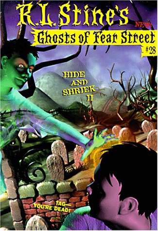 Hide and Shriek II (Ghosts of Fear Street No. 28),New