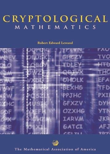 Cryptological Mathematics (Mathematical Association of America Textbooks),Used