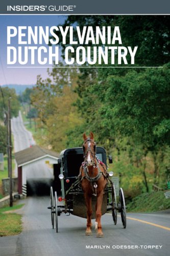 Insiders Guide To Pennsylvania Dutch Country (Insiders Guide Series),Used