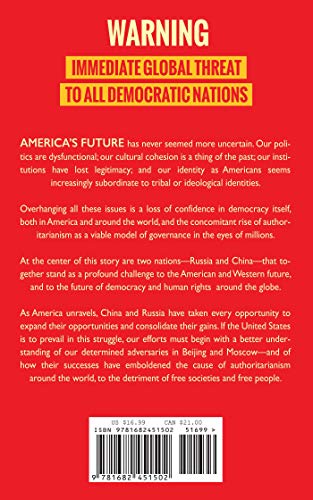 The End of Democracy?: Russia and China on the Rise, America in Retreat,Used