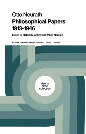 Philosophical Papers 19131946: With a Bibliography of Neurath in English (Vienna Circle Collection, 16),Used