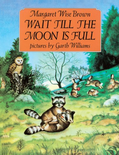 Wait Till the Moon Is Full,New