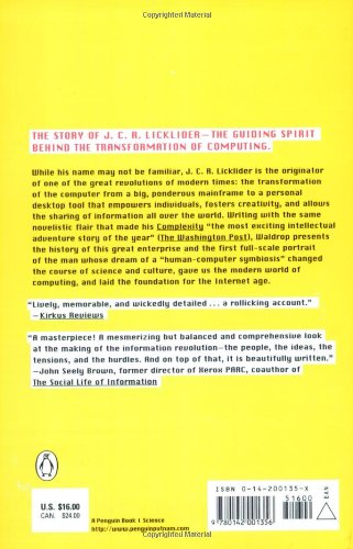 The Dream Machine: J.C.R. Licklider and the Revolution That Made Computing Personal,New