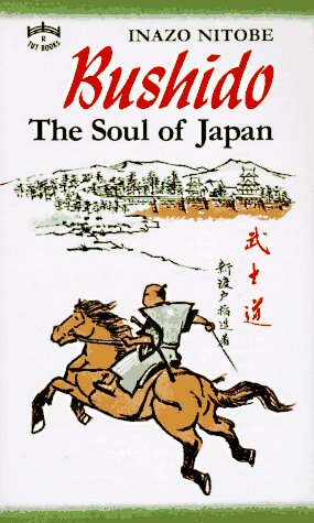 Bushido: The Soul of Japan : An Exposition of Japanese Thought,New