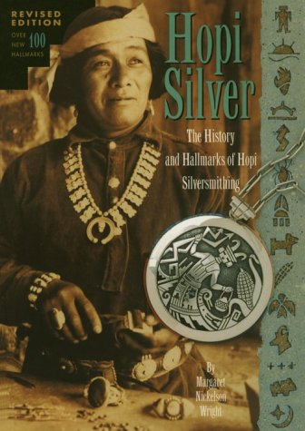Hopi Silver: A Brief History of Hopi Silversmithing,Used