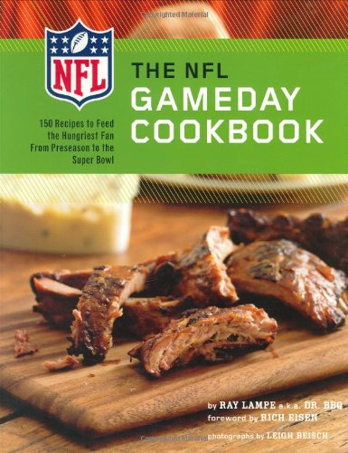 The Nfl Gameday Cookbook: 150 Recipes To Feed The Hungriest Fan From Preseason To The Super Bowl,New