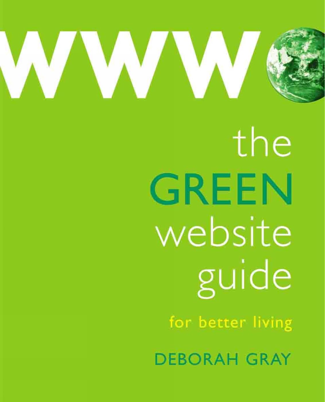 The Green Website Guide: For Better Living,Used