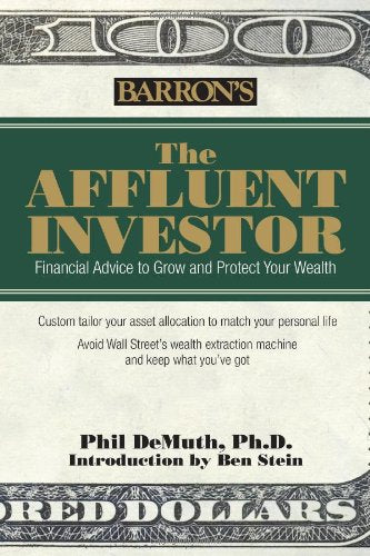 Affluent Investor: Financial Advice to Grow and Protect Your Wealth,Used