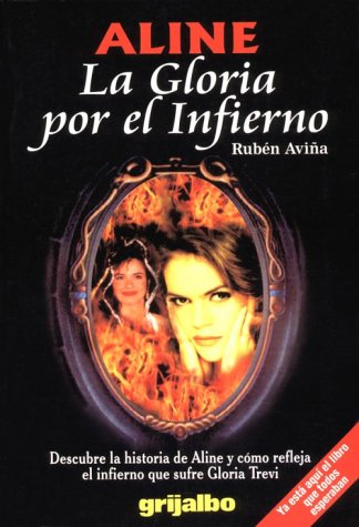 Aline: la gloria por el infierno,Used