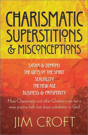 Charismatic Superstitions & Misconceptions,Used