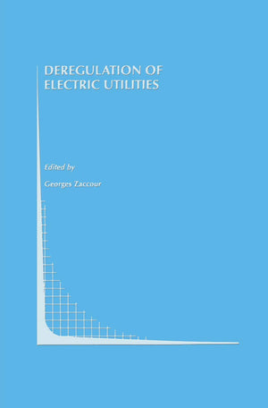 Deregulation of Electric Utilities (Topics in Regulatory Economics and Policy, 28),Used