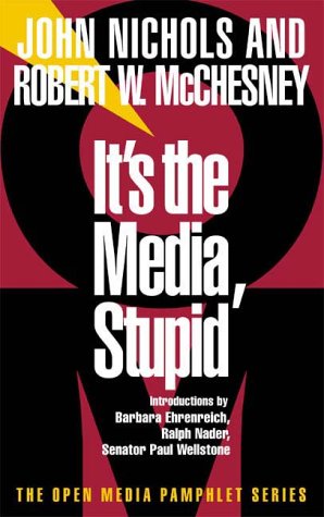 It's the Media, Stupid,Used