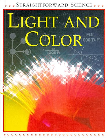Light and Color (Straightforward Science),Used