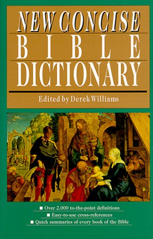 New Concise Bible Dictionary,Used