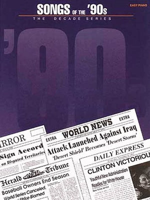 Songs Of The '90S: The Decade Series