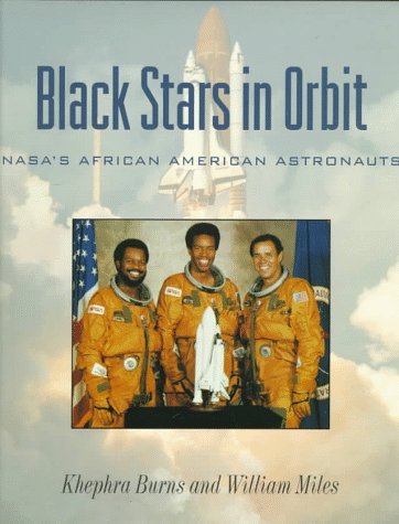 Black Stars in Orbit: NASA's African American Astronauts,Used