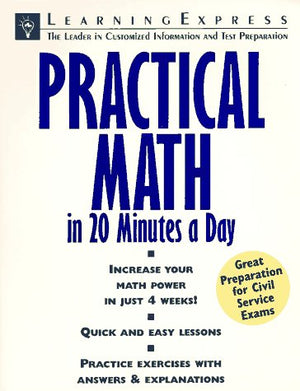 Practical Math in 20 Minutes a Day (Skill Builders for Test Takers),Used
