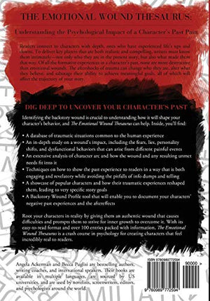 The Emotional Wound Thesaurus: A Writer'S Guide To Psychological Trauma (Writers Helping Writers Series),New