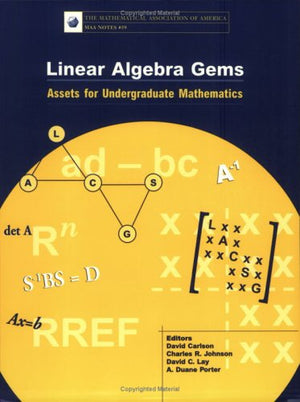 Linear Algebra Gems: Assets for Undergraduate Mathematics (The Mathematical Association of America Notes Series, Volume 59),Used