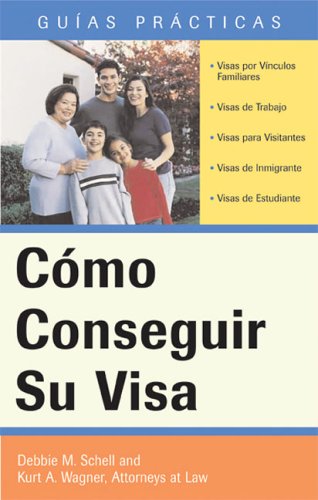 Cmo Conseguir Su Visa (How to Obtain Your Visa) (Guias Practicas) (Spanish Edition),Used