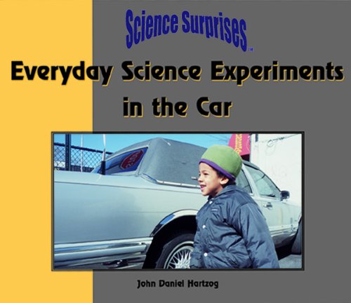 Everyday Science Experiments in the Car (Science Surprises),Used