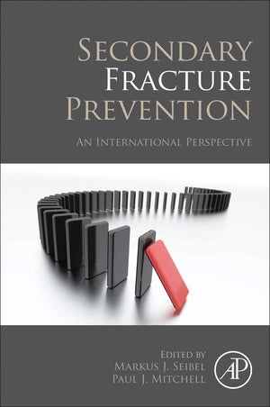 Secondary Fracture Prevention: An International Perspective,Used