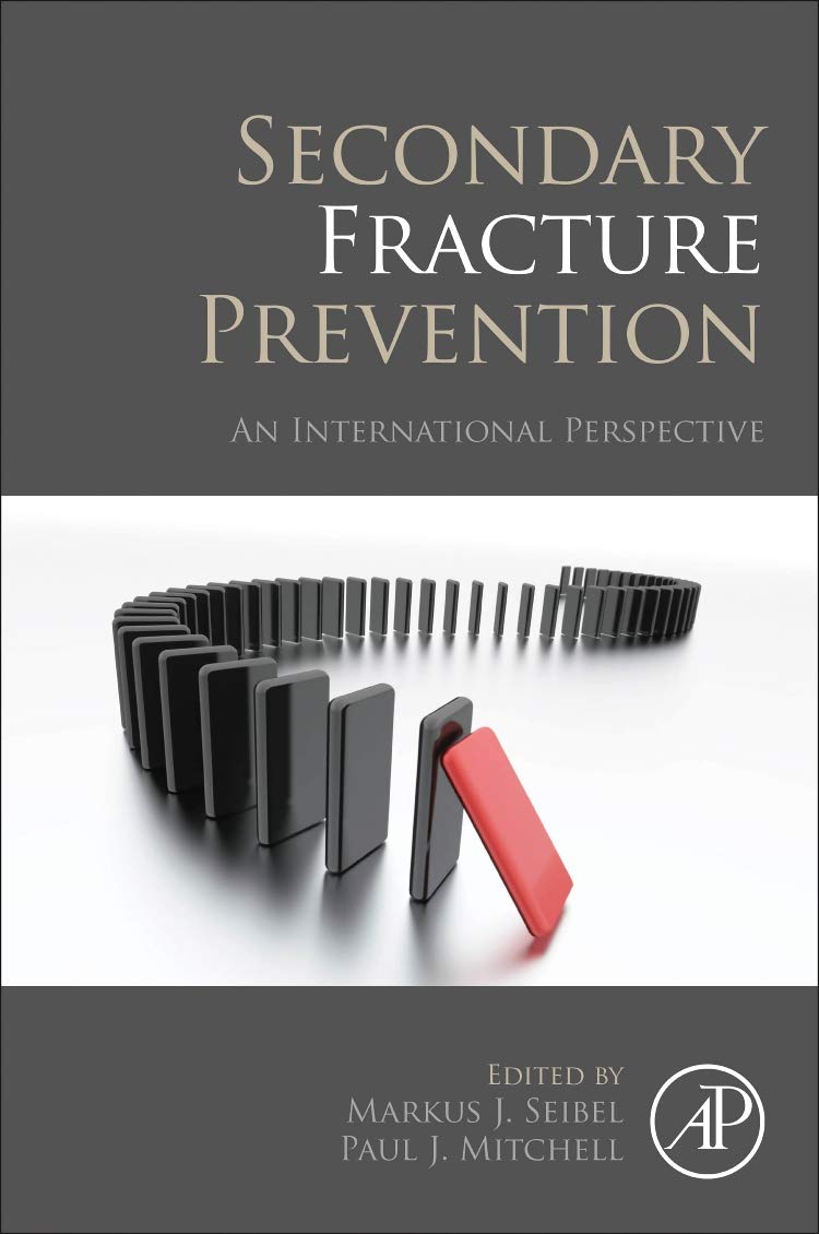 Secondary Fracture Prevention: An International Perspective,Used
