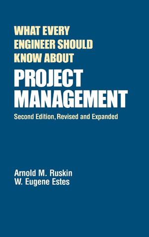 What Every Engineer Should Know About Project Management (Environmental Science and Pollution Control Series),Used