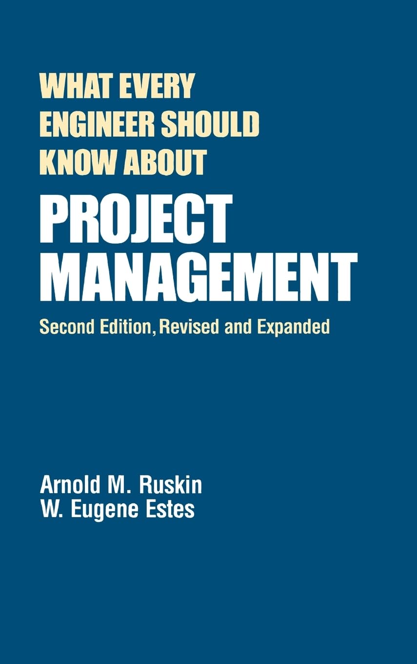 What Every Engineer Should Know About Project Management (Environmental Science and Pollution Control Series),Used