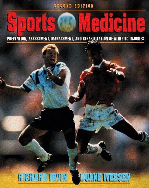 Sports Medicine: Prevention, Assessment, Management & Rehabilitation Of Athletic Injuries (2Nd Edition),Used