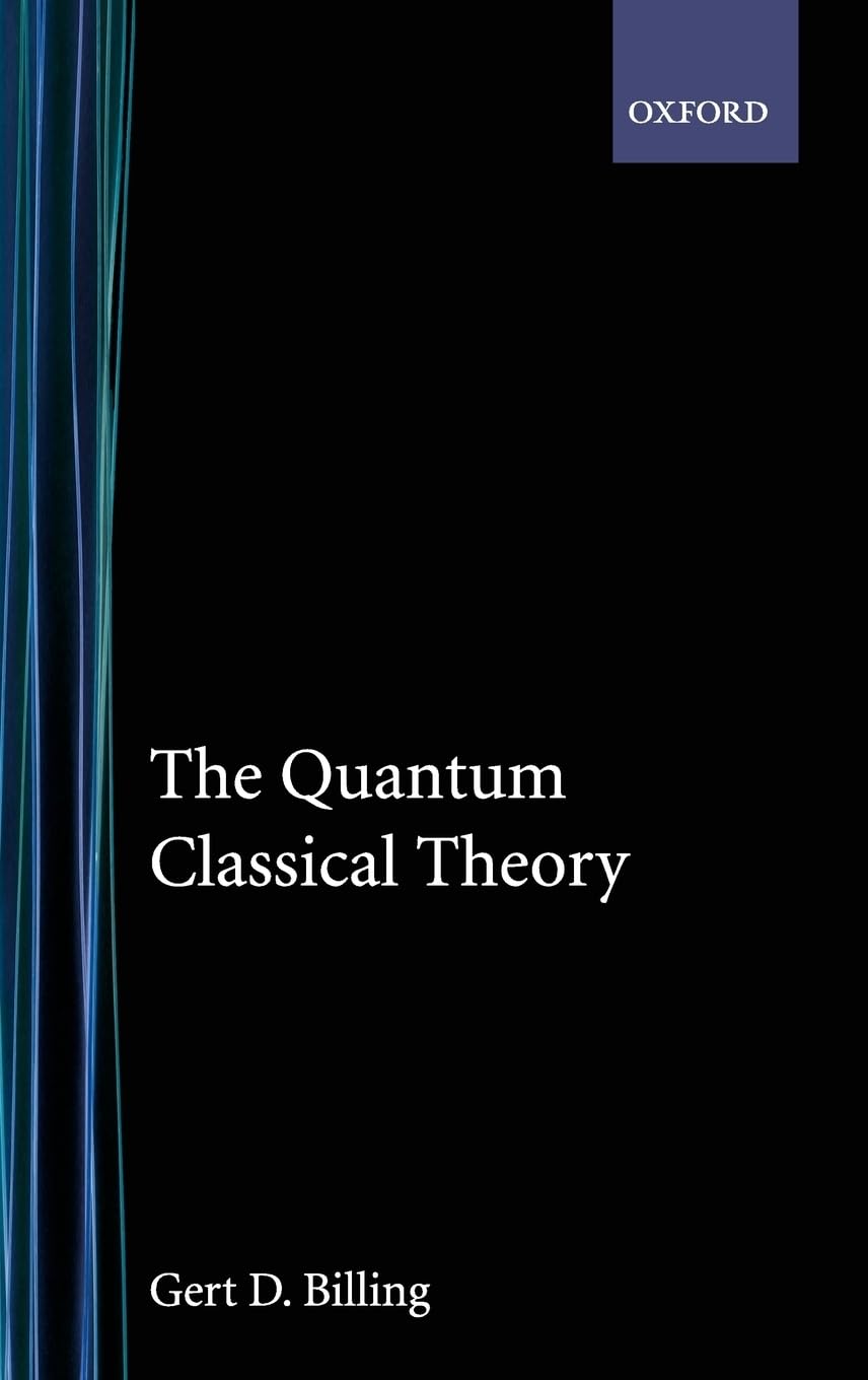 The Quantum Classical Theory,Used